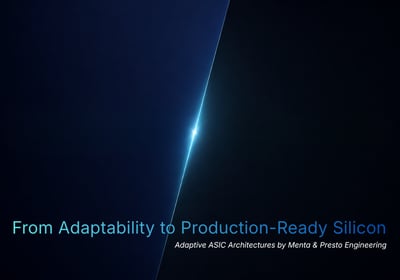Presto Engineering and Menta Announce Strategic Collaboration to Accelerate Adaptive ASIC Architectures with Embedded FPGA Technology